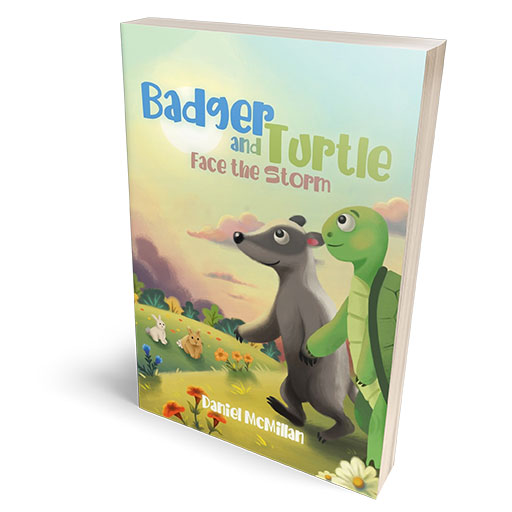 Kids book Badger and Turtle_ Face the Storm by Daniel McMillan